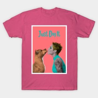 Just Dog It Suka T-Shirt